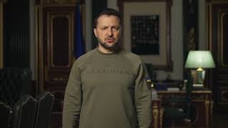 Звернення Володимира Зеленського наприкінці 471-го дня війни