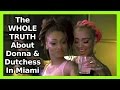 Sky Spills THE TRUTH About Dutchess and Donna Miami Smash! Black Ink Crew