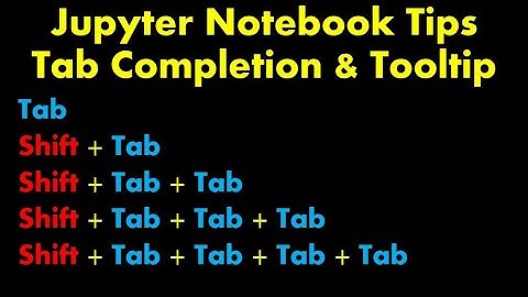 Jupyter Notebook Tips and Tricks | Tab Completion & Tooltip shortcut in Jupyter Notebook