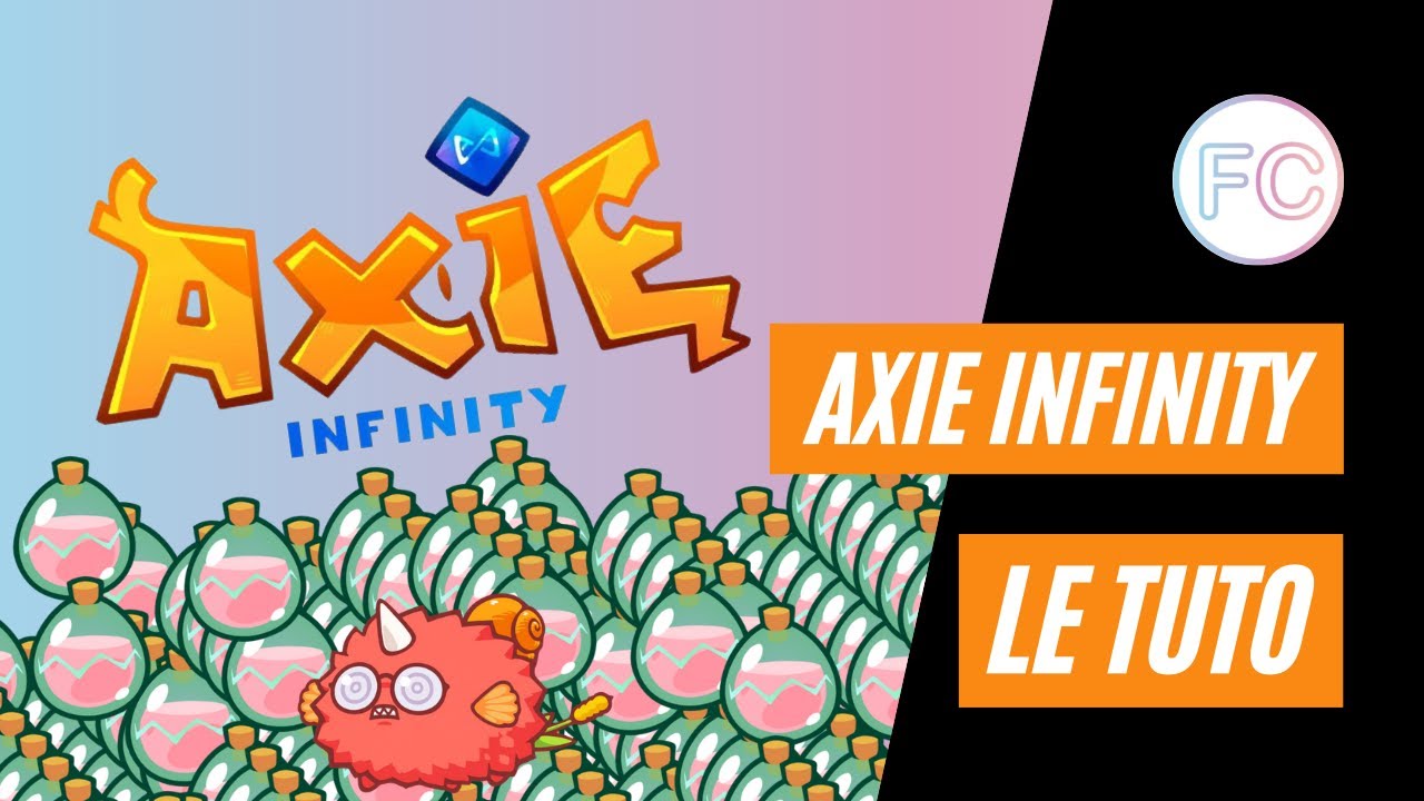 Le tuto : Débuter & farmer des $SLP | Axie Infinity | Part. 1