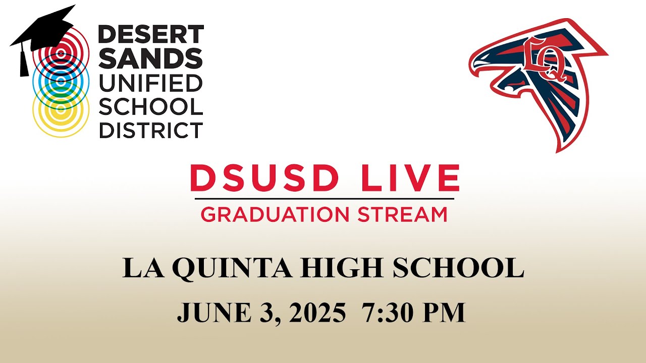 La Quinta High School 2025 Graduation