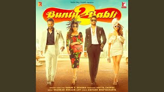Bunty Aur Babli 2 - Title Song