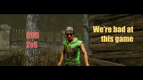 the DBD 2v8 experience