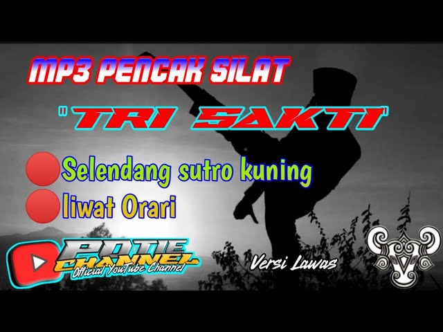 🔴Lagu pencak lawas versi TRI SAKTI class=