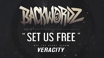 BackWordz- Set Us Free (Official Album Audio)