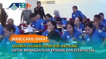 Perumda Air Minum Wae Mbeliling Mengadakan Asesmen Pegawai Pertama Kali