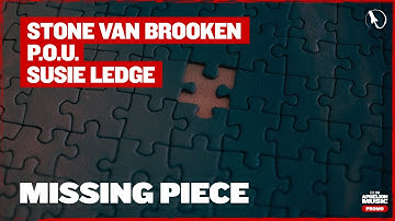 P.O.U, Stone van Brooken, & Susie Ledge - Missing Piece (Extended Mix)