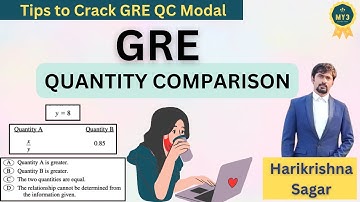 GRE Quantity Comparison  MODEL | MY3 ACADEMY | By Harikrishna Sagar |