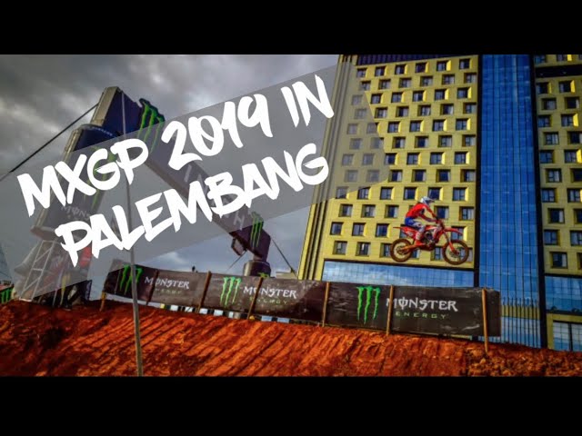 Welcome To the MXGP PALEMBANG- BANYUASIN Sumatra Selatan 2019 class=