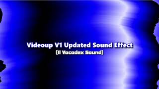 Videoup V1 Updated Sound Effect