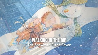 Walking In The Air | The Snowman Piano Cover