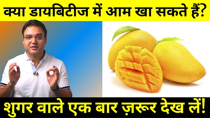 Can Diabetic Patient Eat Mango? | Tips To Make Mango Diabetic Friendly (backed by science)