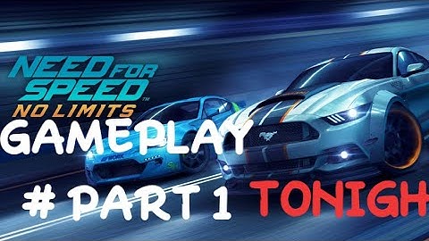 TEASER | NFS NO LIMITS | GAMEPLAY PART 1 TONIGHT