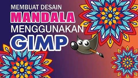 Mudah! Membuat Mandala Menggunakan Gimp