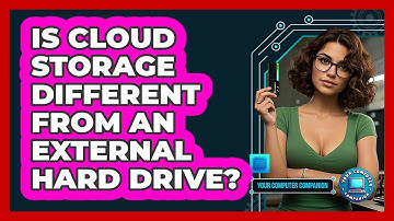 Is Cloud Storage Different From An External Hard Drive?