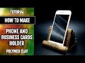 Polymer Clay Tutorial: Phone&Card Holder from KATO&Premo Polymer clay!