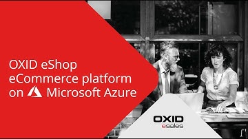 OXID eShop eCommerce platform on Microsoft Azure Cloud