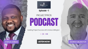 Building Project Success with Andrew Millington | ProjectPros Podcast Episode 1