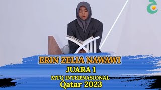 ERIN ZELIA NAWAWI  || JUARA 1 MTQ INTERNASIONAL QATAR 2023