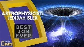 Astrophysicist: Jedidah Isler | Best Job Ever | Nat Geo Kids