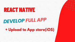 Build and Deploy a React Native App | Develop an ios app & publish to app store | reactnative