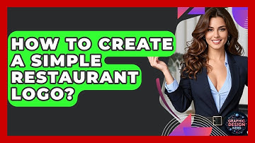 How To Create A Simple Restaurant Logo? - Graphic Design Nerd