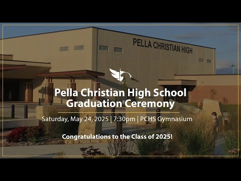 Join us in celebrating the 2025 graduating class of Pella Christian High School on Saturday, May 24 at 7:30pm at the Pella Christian High School gymnasium.We wish all our graduates God’s richest blessings! Pella Christian High School Graduation Ceremony