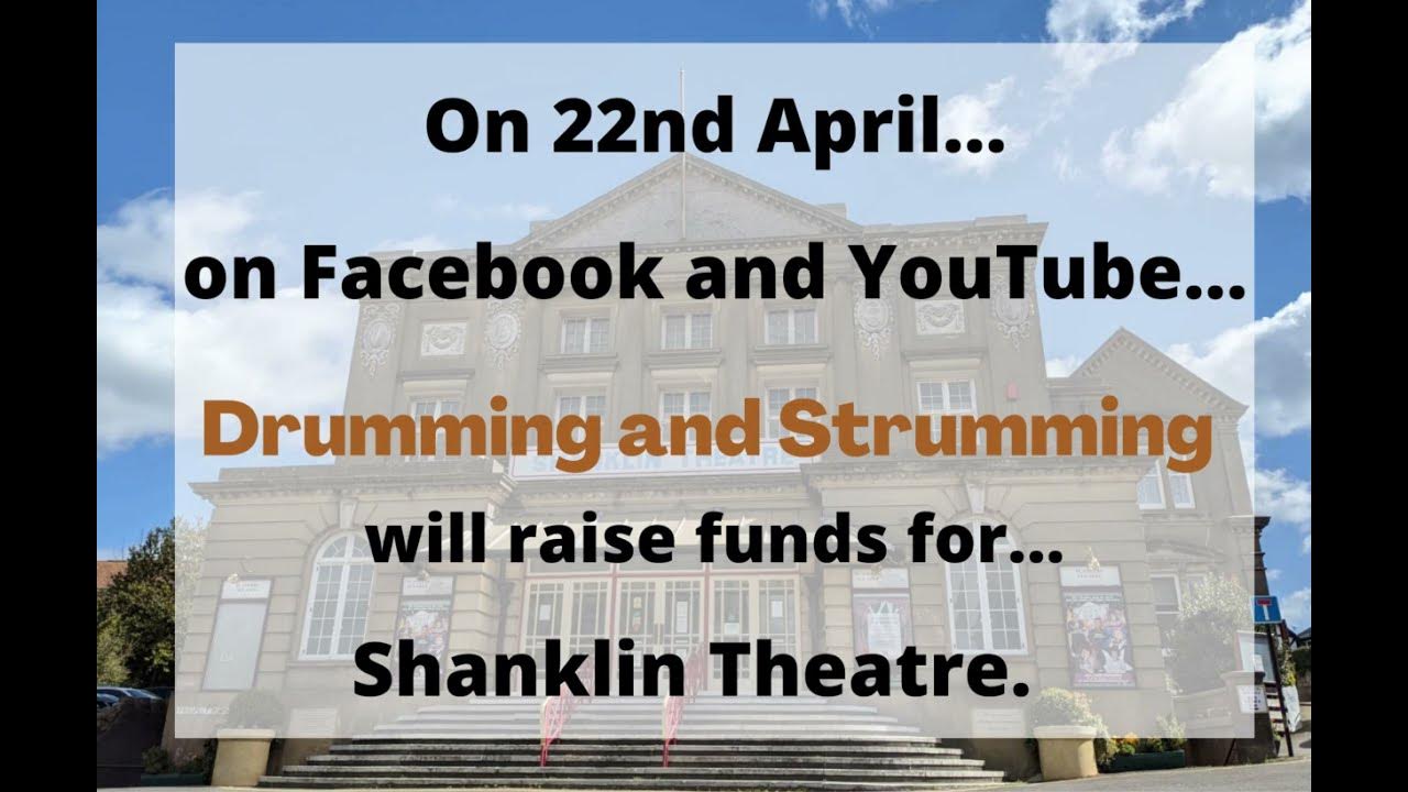 Drumming and Strumming for Shanklin Theatre YouTube