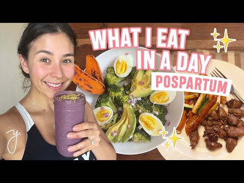 What I Eat in a Day 6 Months Postpartum 🤱