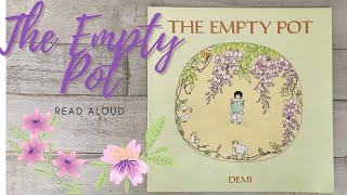 The Empty Pot read aloud