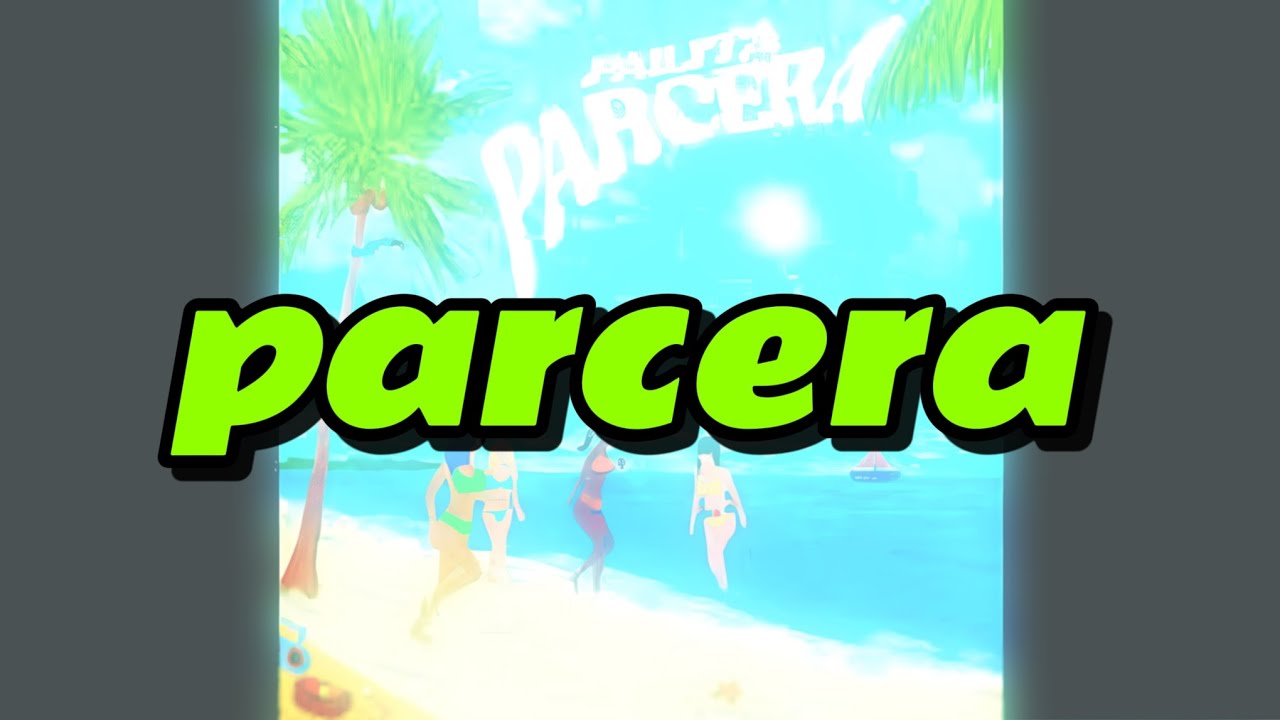 parcera - pailita (letra/lyrics)