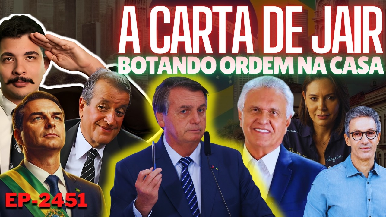A CARTA de JAIR: Botando ORDEM na Casa + VALDEMAR: Criminalizando a Política pra AJUDAR o Lula?