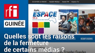 Guinée : six radios et télévisions privées réduites au silence • RFI