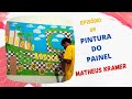 PINTURA DO PAINEL por Matheus Batista