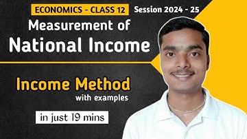 Measurement of National Income | Income Method | Class 12 Macro Economics