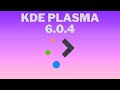 Whats new in kde plasma 604