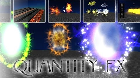 Quantity FX - Particle Package for Unity