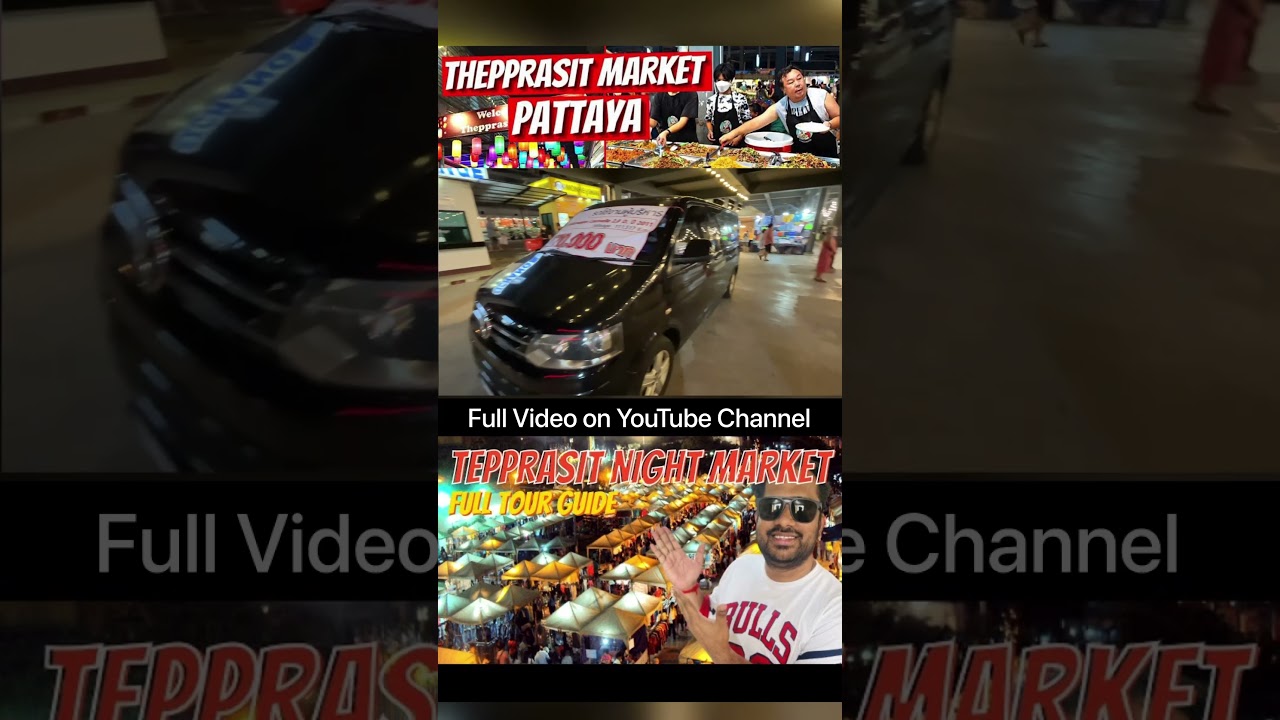 Thepprasit Night Market Pattaya | Best Night Market in Pattaya | Best Shopping and Food in Thailand