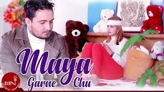 Maya Garne Chhu - Bikram Baniya Sudip Prasai Angel Bhandari Suman Subedi New Pop Song 2018