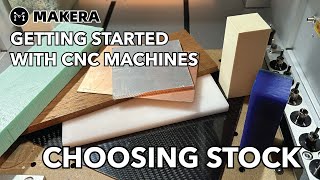 Getting Started with CNC Machines - Choosing Stock
