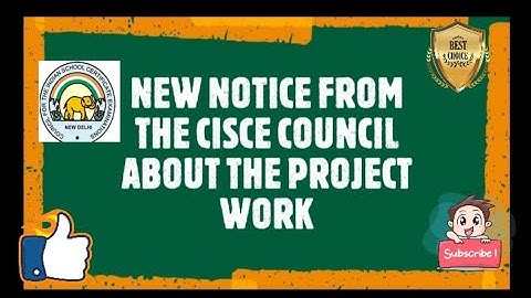 New notice released by CISCE Council regarding the Project Work for ISC Year 2021| ISC2021 |