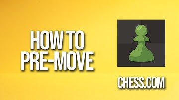 How To Pre-move Chess.com Tutorial
