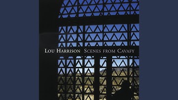 Scenes from Cavafy: Scenes from Cavafy: I. Gending Cavafy