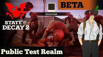 Testing the New Update in PTR - State of Decay 2 - Lethal Zone - Part 3