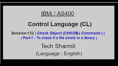 Check Object (CHKOBJ )  command (Part-1)  | IBM i | AS400 | CLLE | cl programming in IBM i  | chkobj