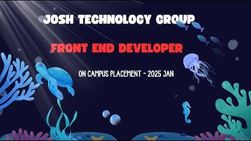 Josh Technology Group Front End Developer On-Campus Placement 2025 | Interview Pattern & Questions
