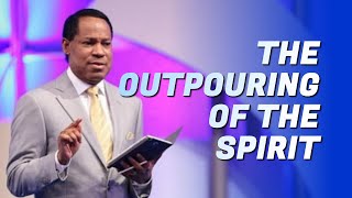 THE OUTPOURING OF THE SPIRIT BY Pastor Chris Oyakhilome