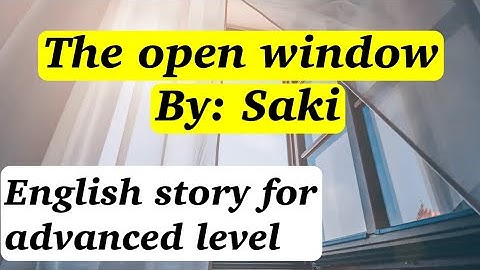The open window by Saki | Learn English with story