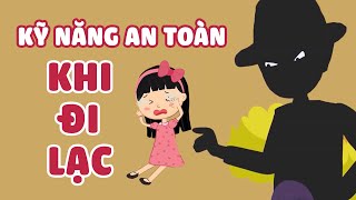 Dạy Con Cách Xử Trí Khi Bị Lạc Kỹ Năng An Toàn Cho Bé 2021