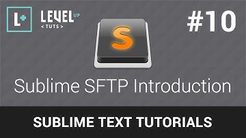 Sublime Text Tutorials #10 - Sublime SFTP Introduction